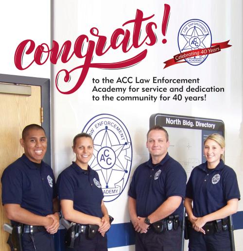 Congrats! to the ACC Law Enforcement Academy for service and dedication to the community for 40 years!