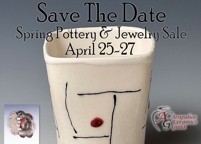 Save the Date - Spring Pottery & Jewelry Sale April 25-27 - piece of pottery and Arapahoe Ceramics Guild logo