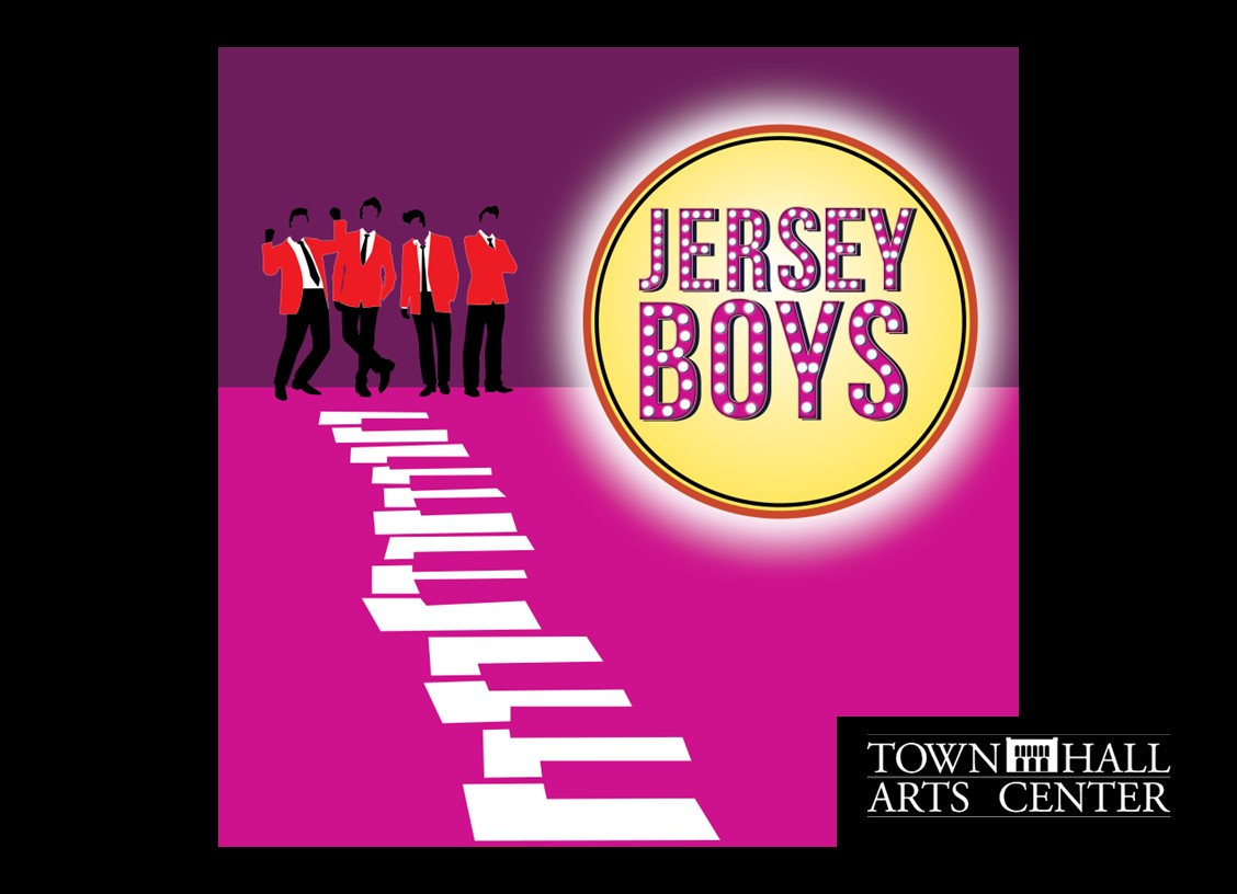 Jersey Boys at The Town Hall Arts Center