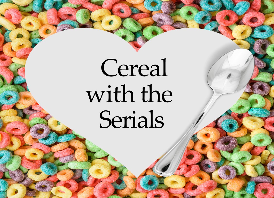 Cereal with the Serials (heart surrounded by fruit loops)