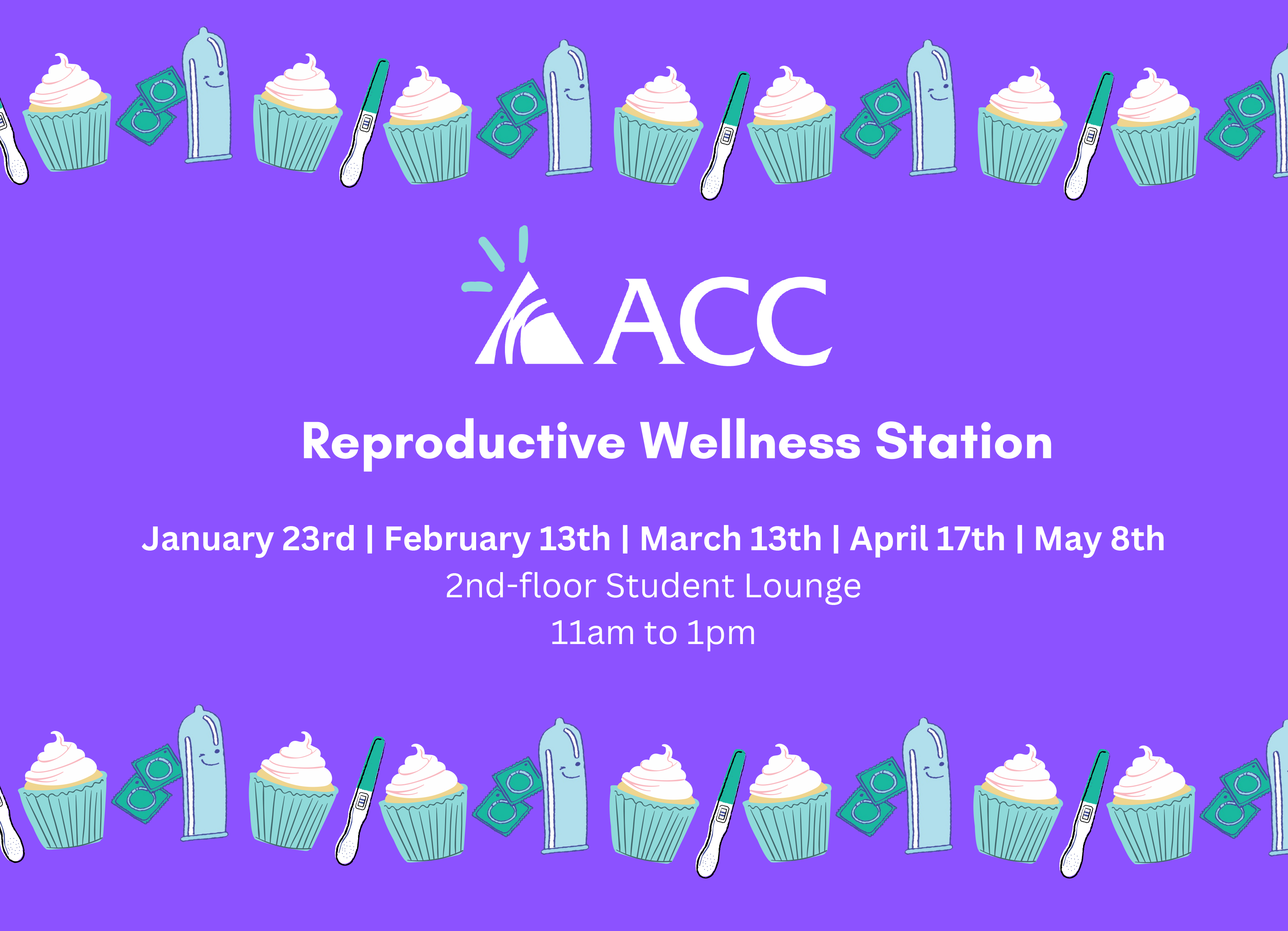 ACC logo - Reproductive Wellness Station - Jan 23, Feb 13, March 13, April 17, May 8 - 2nd floor student lounge - 11am - 1pm