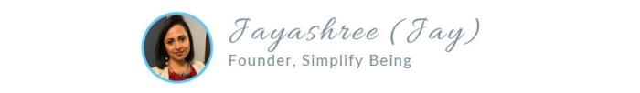 Jayashree (Jay) - Founder, Simplify Being (signature)