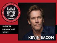 The National Society of Leadership and Success Speaker Broadcast Series: Kevin Bacon