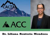 Liliana Renteria Mendoza, an ACC logo, and the CACTA logo