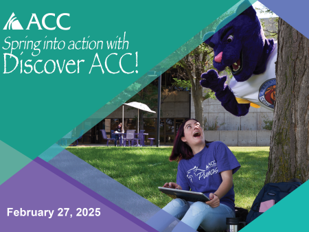 ACC student with Summit the Puma Mascot - ACC logo - text: Spring into action with Discover ACC! February 27, 2025