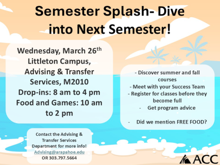 Semester Splash - Dive Into Next Semester flyer