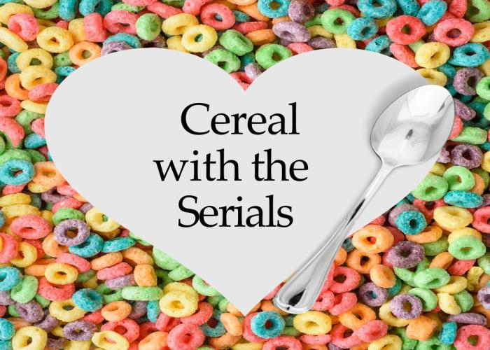 Cereal with the Serials (heart surrounded by fruit loops)